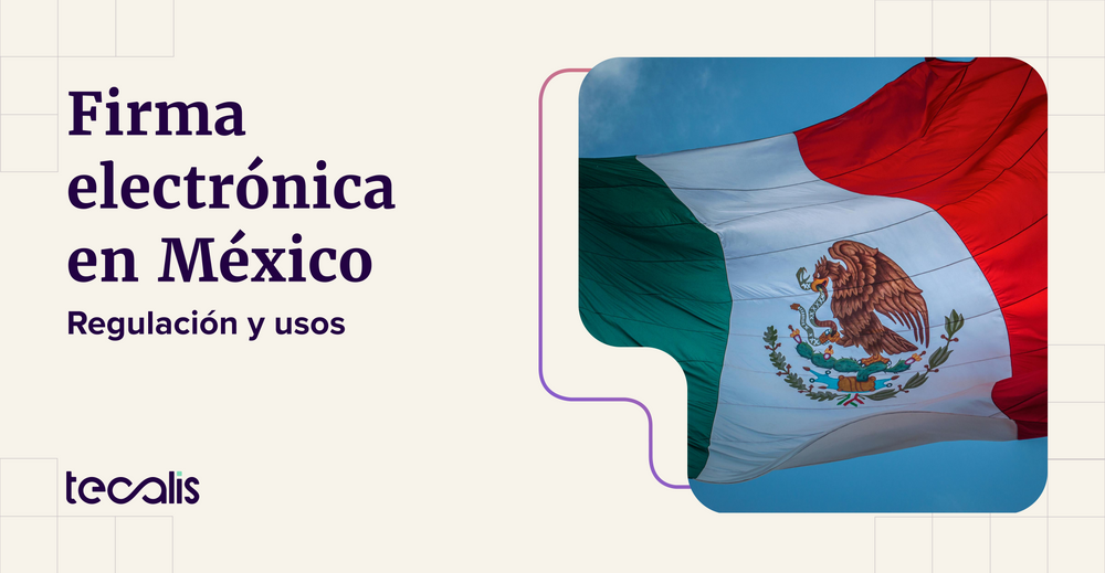 Firma electrónica en méxico blogpost header