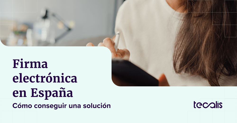 Firma electrónica en España.