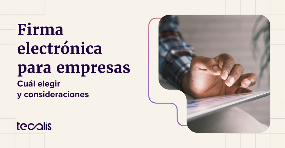 Firma electrónica para empresas blogpost header