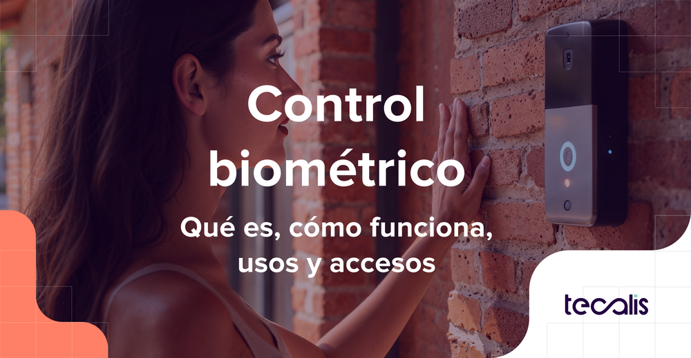 Control biométrico: qué es, usos y cómo funciona