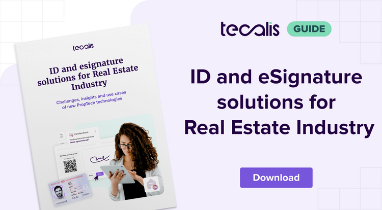ID and eSignature solutions for Real Estate Industry